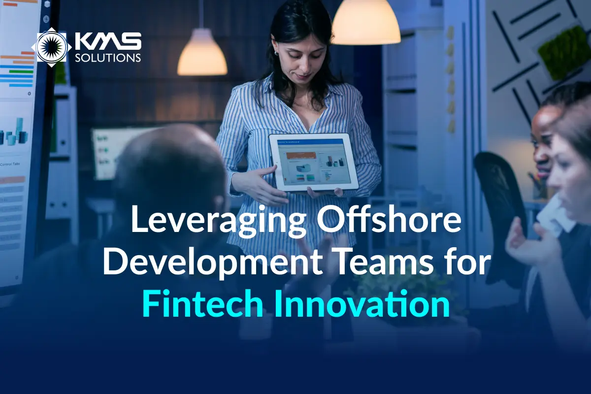 Offshore Development Teams for Fintech