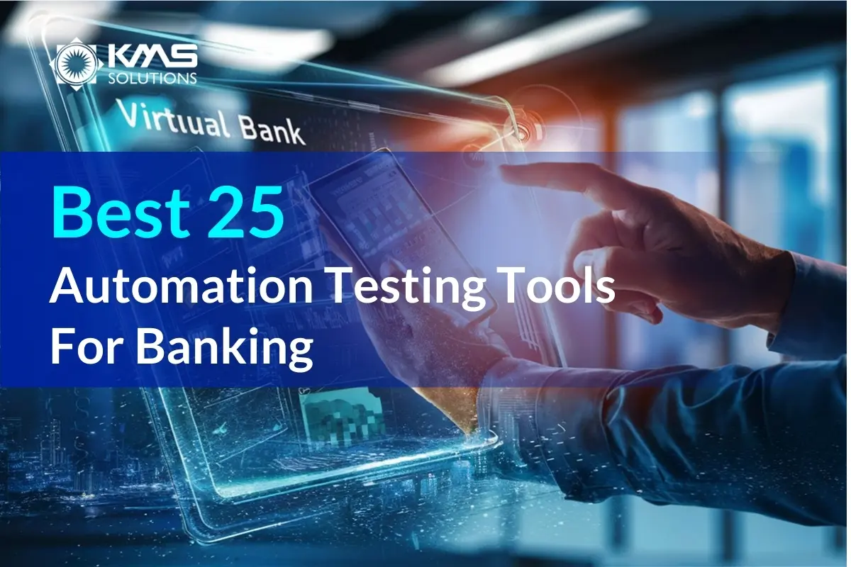 Automation Testing Tools For Banking