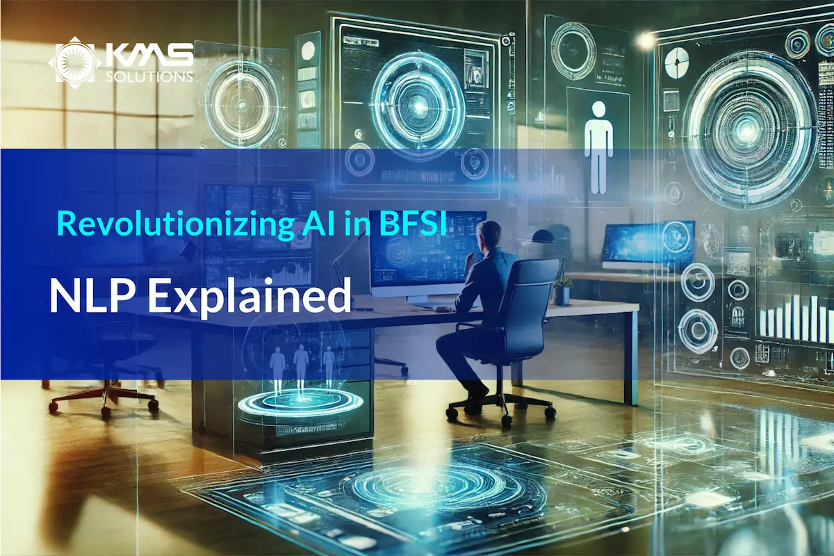 NLP Explained How Natural Language Processing is Revolutionizing AI in BFSI