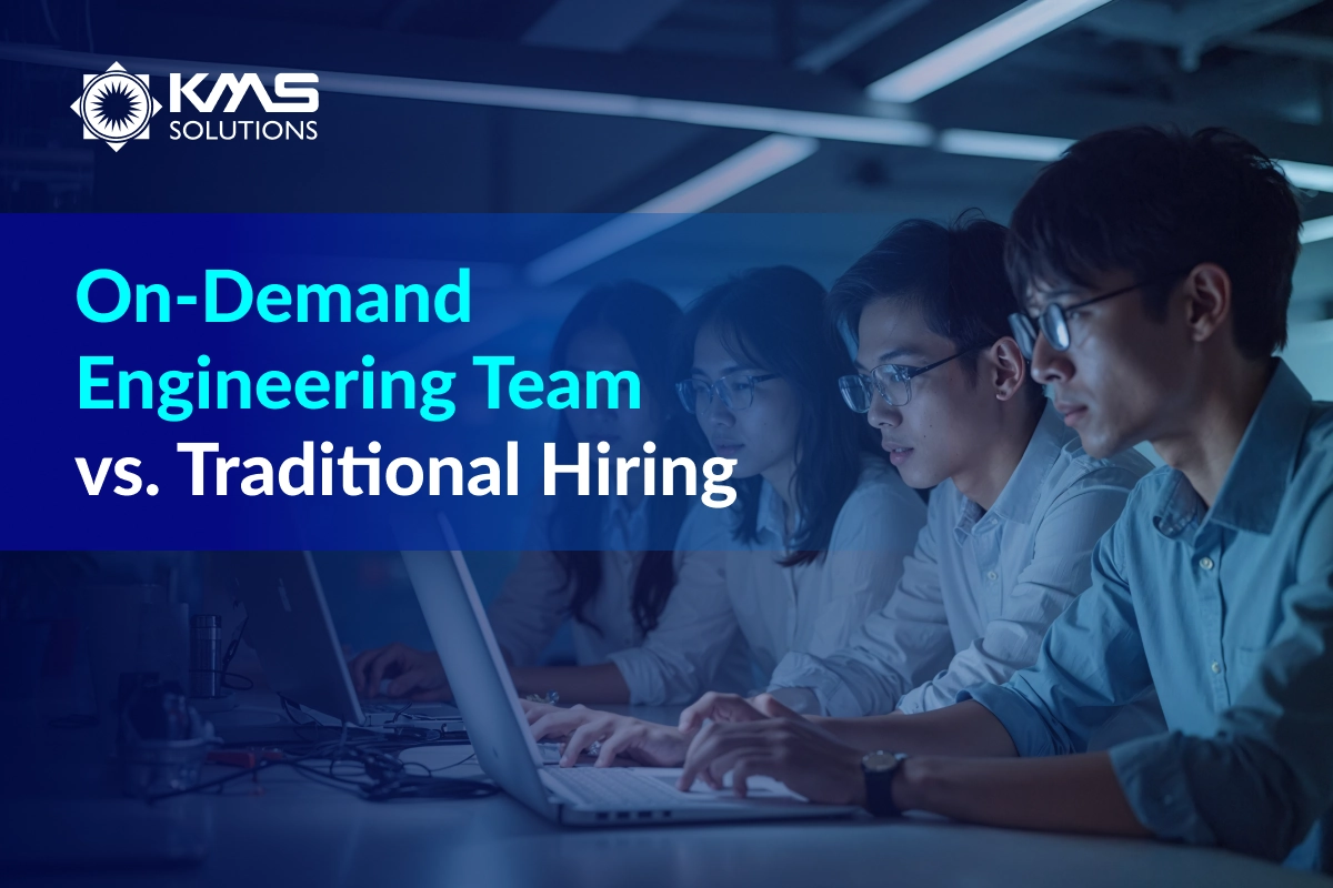 On-Demand Engineering Team and Traditional Hiring