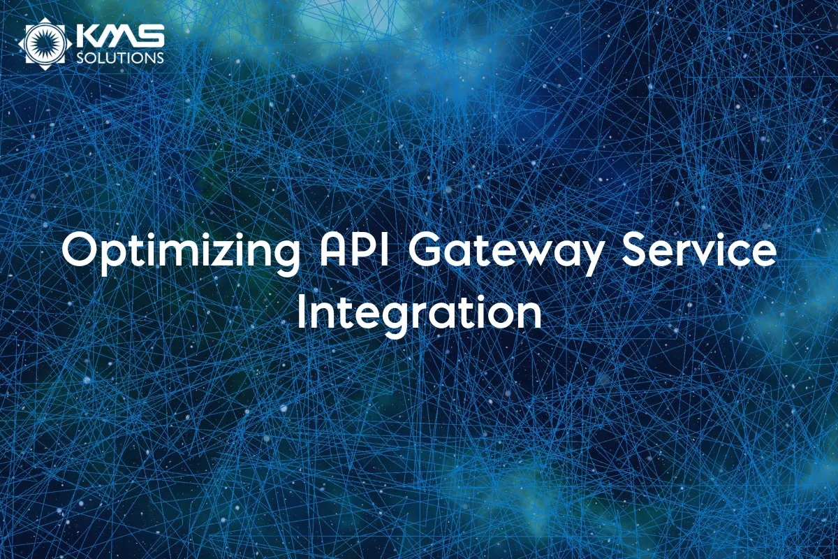 Optimizing API Gateway Service Integration_api gateway service integration