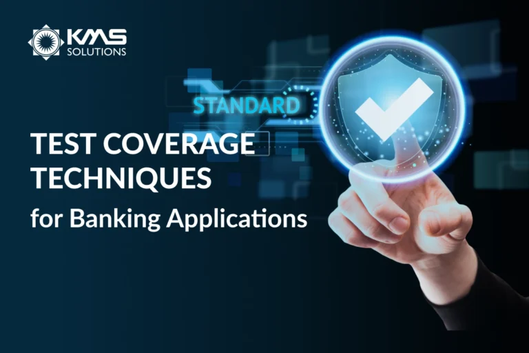 Top Test Coverage Techniques for Measuring Your Banking Apps