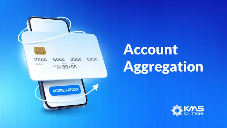 Account Aggregation: A Must to Open Banking