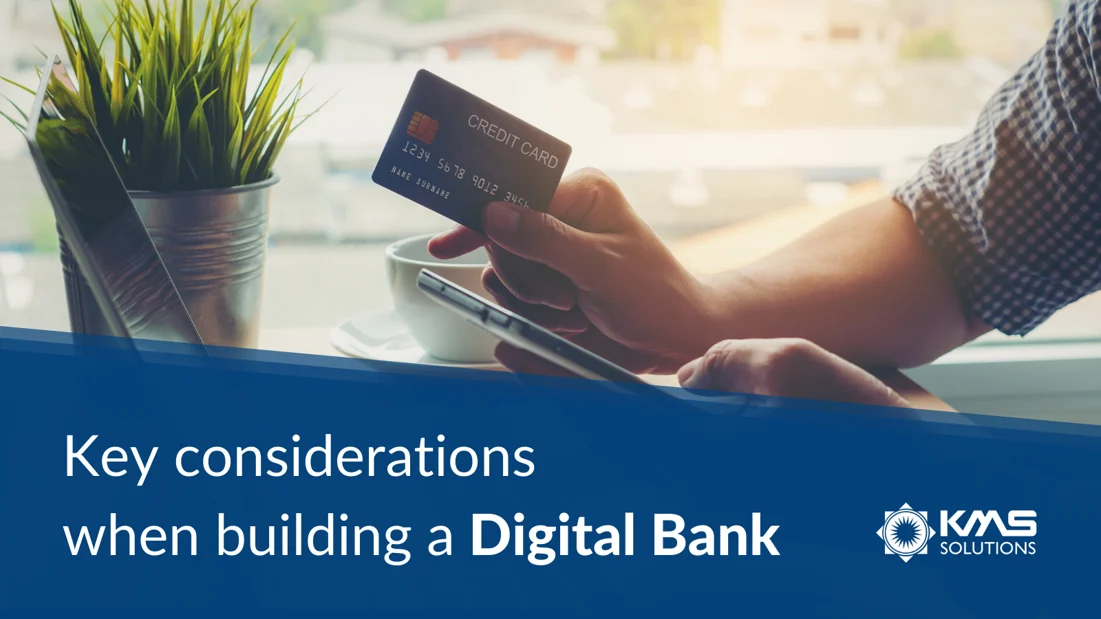 Building a Digital Bank: What are the Imperatives?