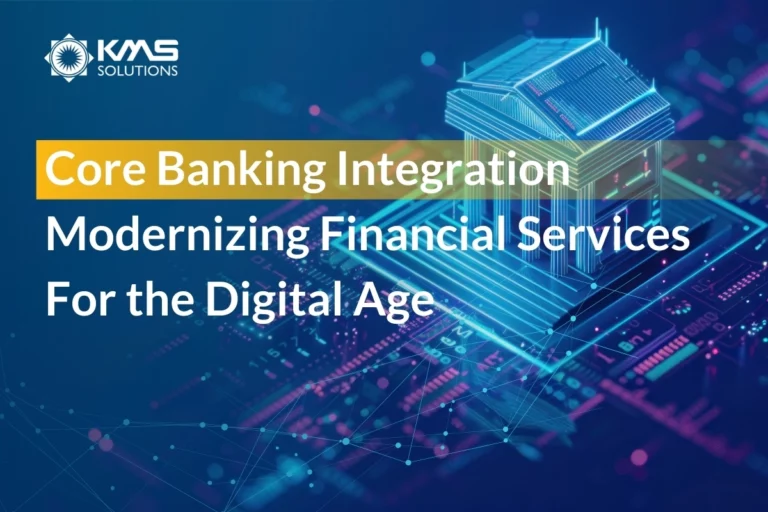 Core Banking Integration: Modernizing Financial Services for the Digital Age