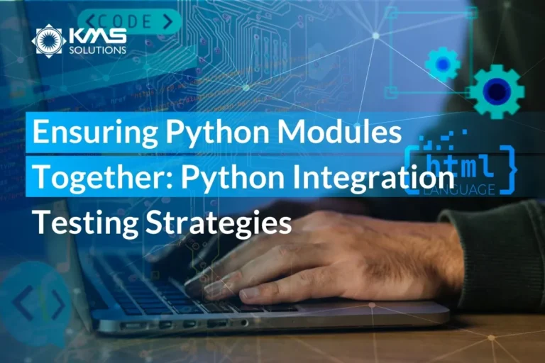 Ensuring Python Modules Together: Python Integration Testing Strategies