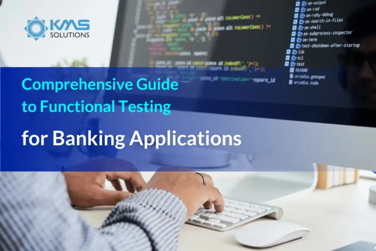 Comprehensive Guide to Functional Testing for Banking Applications