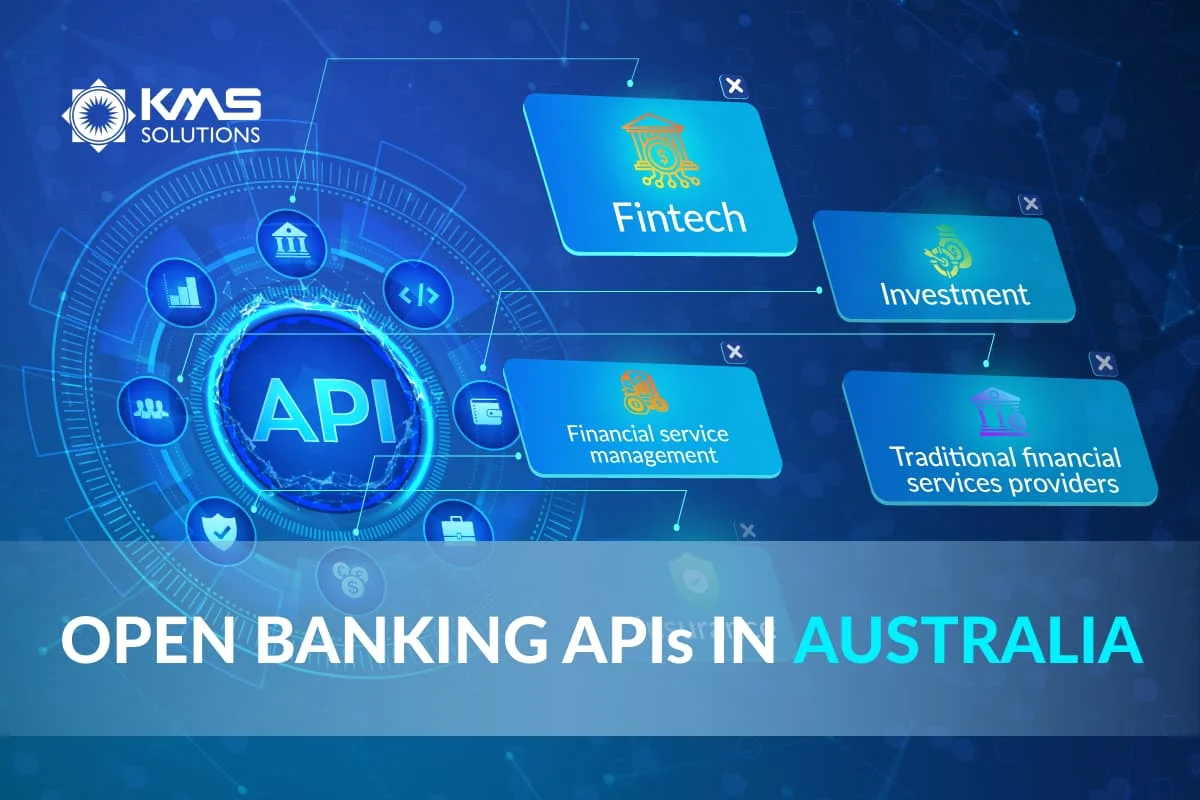 How Open Banking APIs Revolutionize Australian Finance