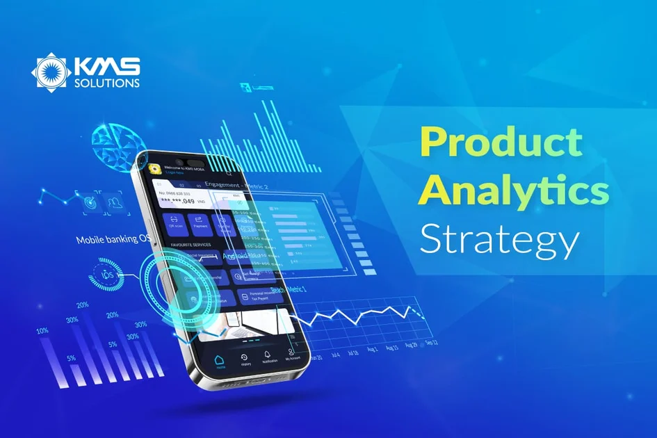 How to Develop Product Analytics Strategy Effectively?