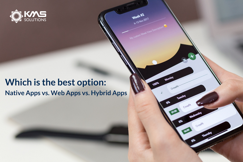 Native vs. Web vs. Hybrid Apps: Which Is The Right Option?