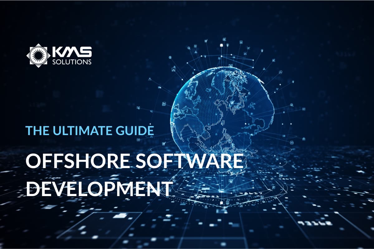 Offshore Software Development: The Ultimate Guide for CTO