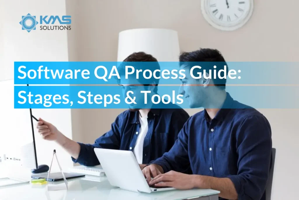 Ultimate Software QA Process Guide - Stages, Steps & Tools