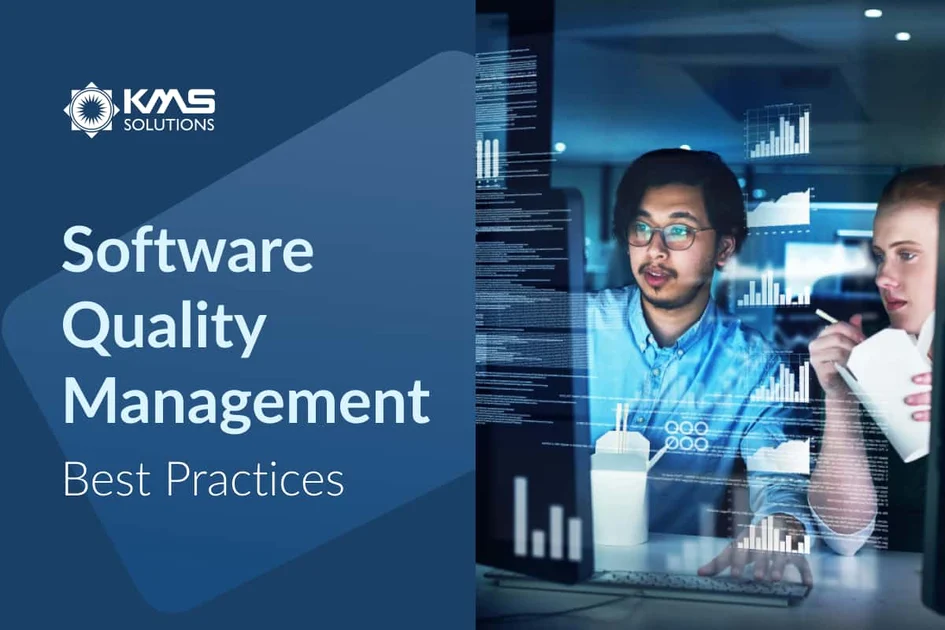 Software Quality Management: How does It Work and Best Practices