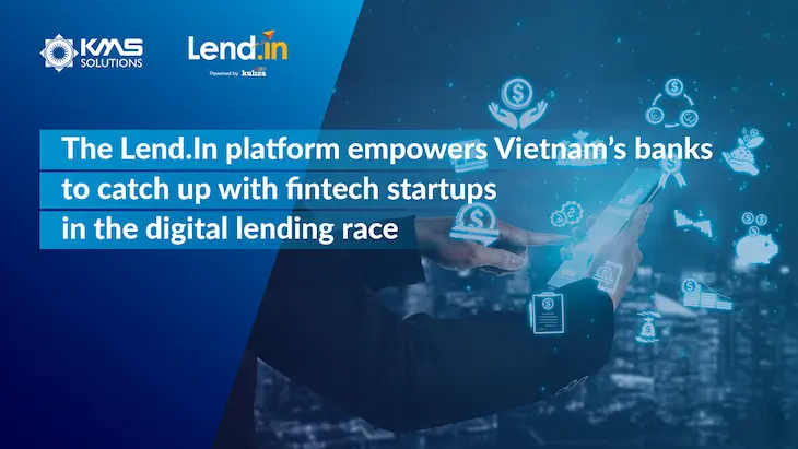 The Lend.In Platform Empowers Banks to Embrace Digital Lending