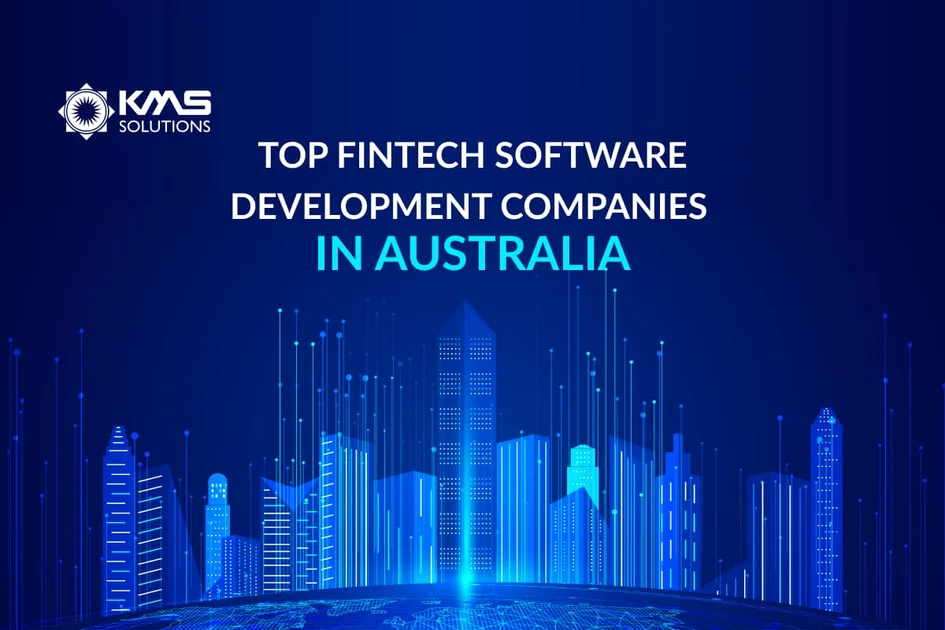 Top Fintech Software Development Companies in Australia