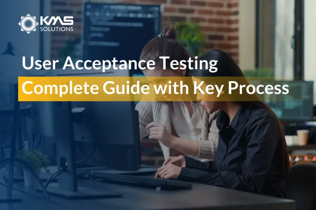 What is User Acceptance Testing (UAT)? A Complete Guide