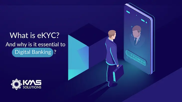 What is eKYC? And why is it essential to Digital Banking?